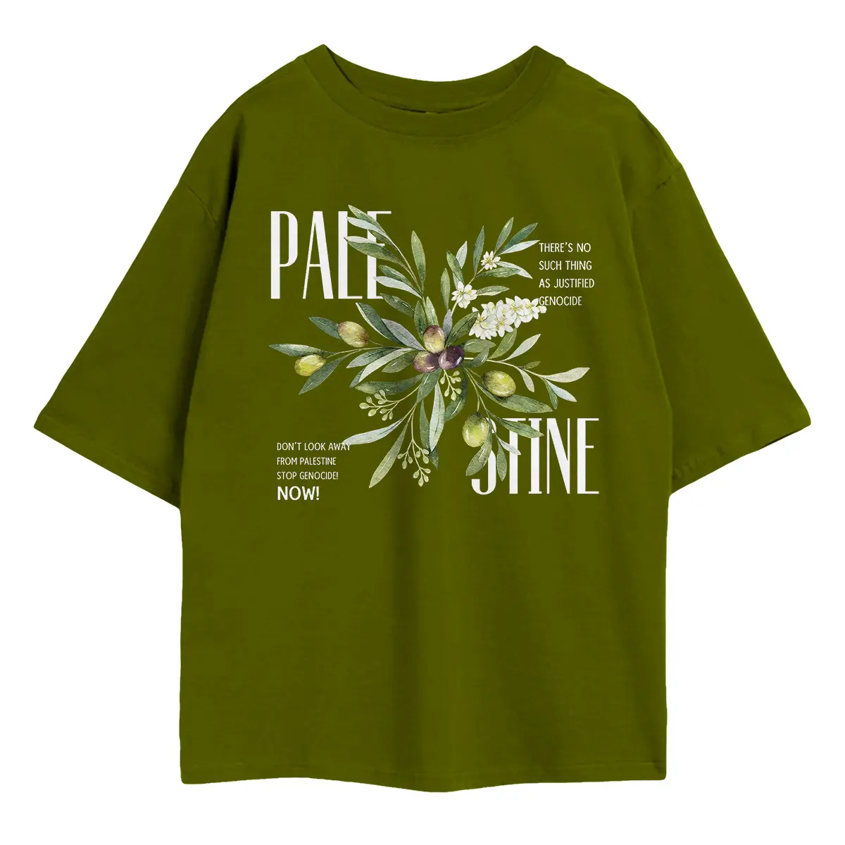 Palestine Olive Oversized Shirt — bold solidarity graphic tee with olive branch and anti-genocide statements in olive green