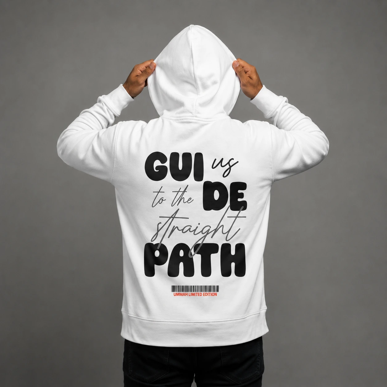 Guide Us to the Straight Path Hoodie - Limited Edition