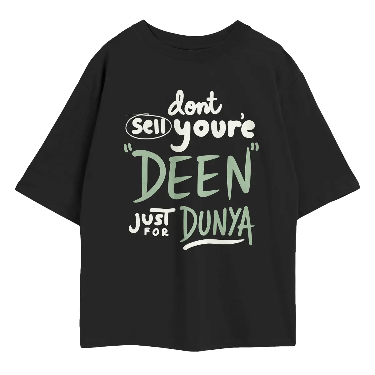 Don't Sell Your Deen Oversized T-Shirt - Image 3